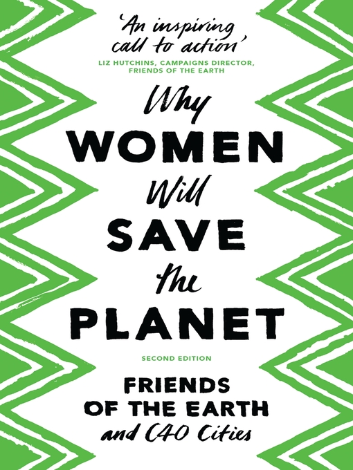 Title details for Why Women Will Save the Planet by Bloomsbury Publishing - Available